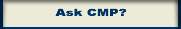 Ask CMP?