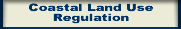 Coastal Land Use Regulation