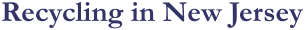 Recycling in New Jerseysolid & hazardous waste