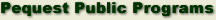 Pequest Programs