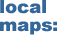 Local Maps