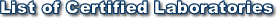 List of Certified Laboratories
