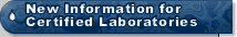 New Information for Certified Laboratories