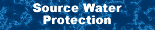 Source Water Protection