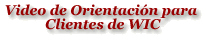 Video de Orientacion para Clientes de WIC