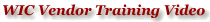 WIC Vendor Training Video