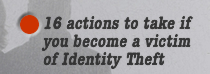 16 actions to take if you become a victim of Identity Theft