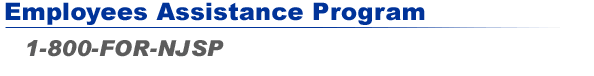 Employees Assistance Program - 1-800-FOR-NJSP