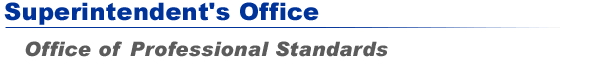 Superintendent's Office - Office of Professional Standards