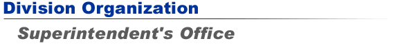 Division Organization - Superintendent's Office