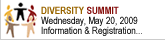 Diversity Summit - May 20, 2009 - Information & Registration...