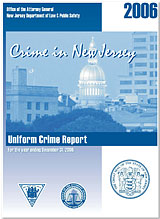 Crime In New Jersey - 2006 Uniform Crime Report Cover