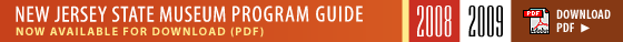New Jersey State Museum 2008-2009 Program Guide