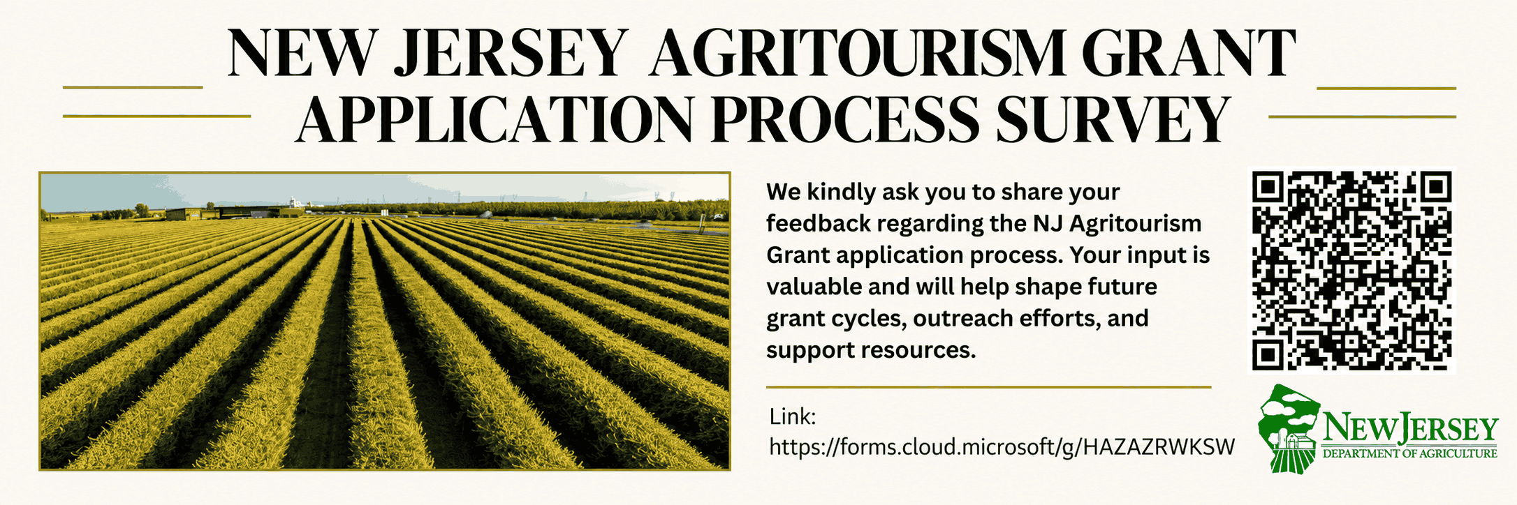 Applied for the New Jersey Agritourism Grant Program? Click here to provide feedback about the application process.