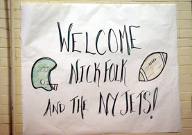 Photo of a welcome sign for Jets player Nick Folk - Click to enlarge