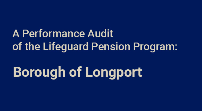 A Performance Audit of Longport's Lifeguard Pension Program