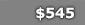 $545