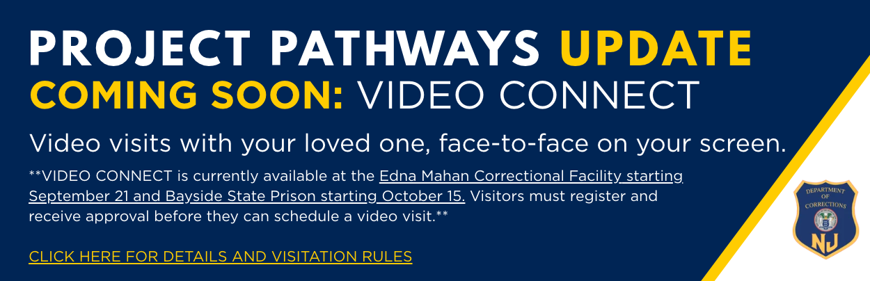 LEARN MORE about sending money to incarcerated loved ones and the NJDOC's transition to ViaPath Technologies. Click Here.