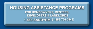 Housing Assistance Programs for Homeowners, Renters, Developers & Landlords - 1-855-SANDYHM