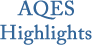 AQES Highlights