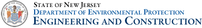 State of New Jersey Department of Environmental Protection-Engineering and Construction