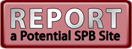 Report a potential SPB site