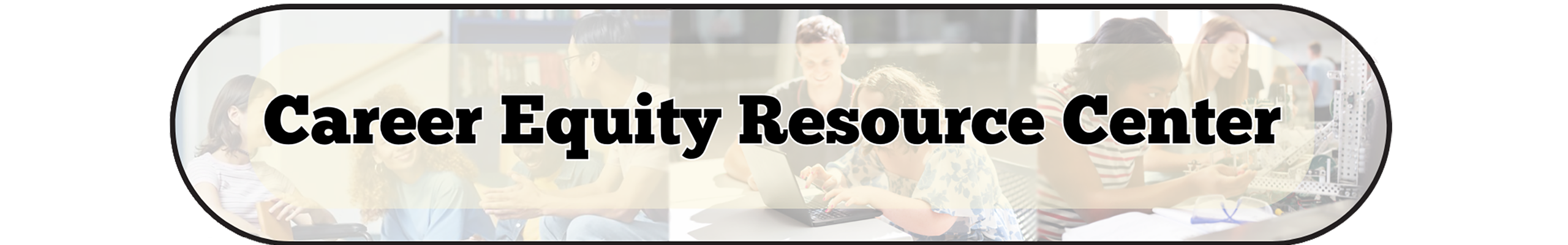 Career Equity Resource Center
