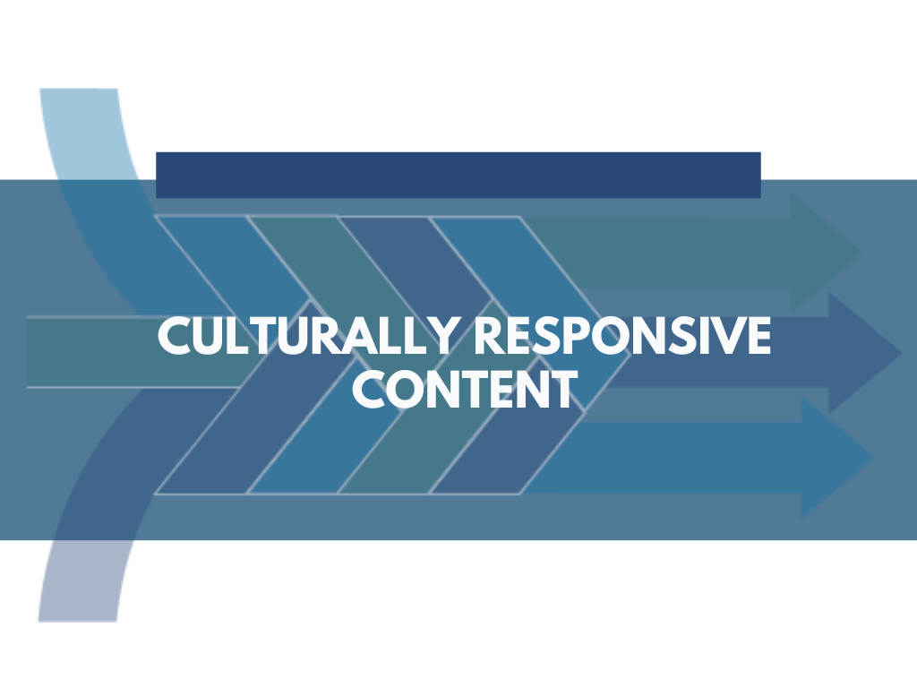 Culturally Responsive Content