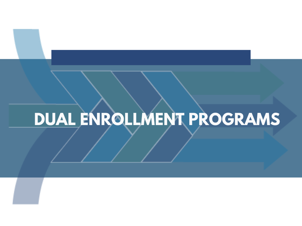 Dual Enrollment Programs