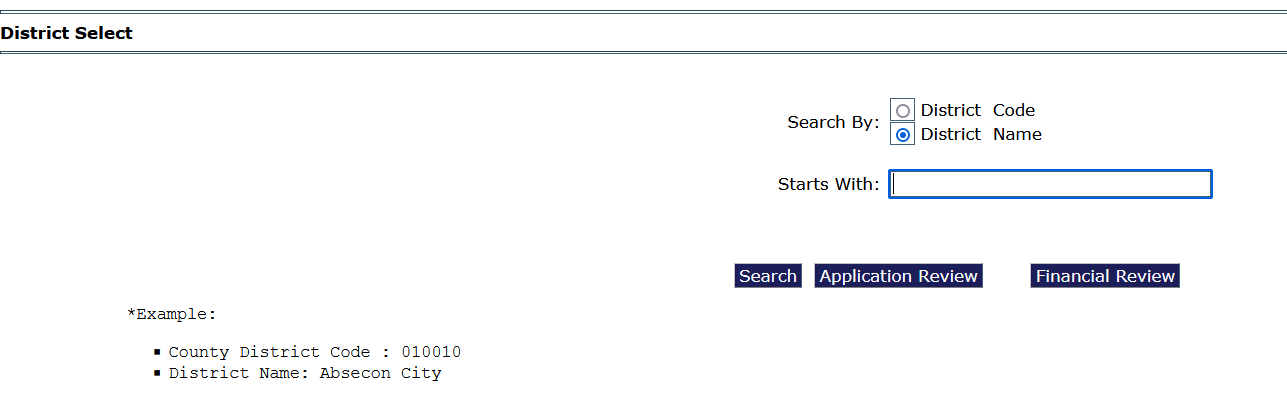 screenshot of organization/district select screen: radio buttons for "district code" and "district name" and a text input field labelled "starts with." Buttons for search, application review, and financial review.