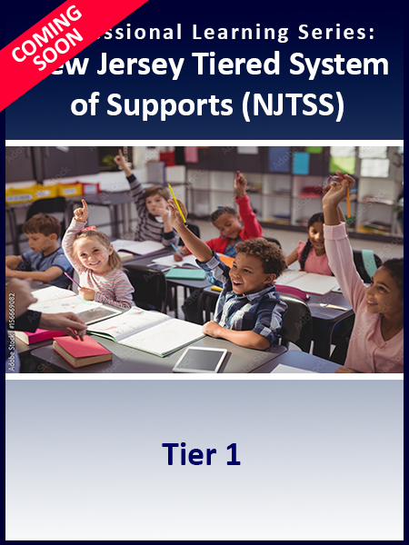 High-Quality Learning Environments, Curricula and Instructional Practices: Tier 1