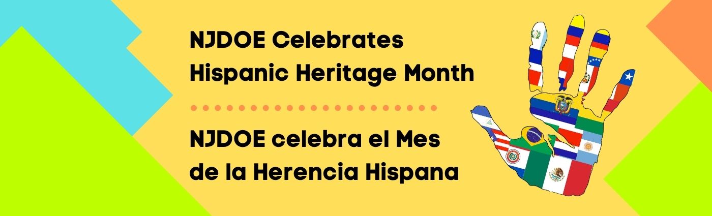 NJDOE celebrates Hispanic Heritage month. (In Spanish: NJDOE celebra el Mes de la Herencia Hispana)