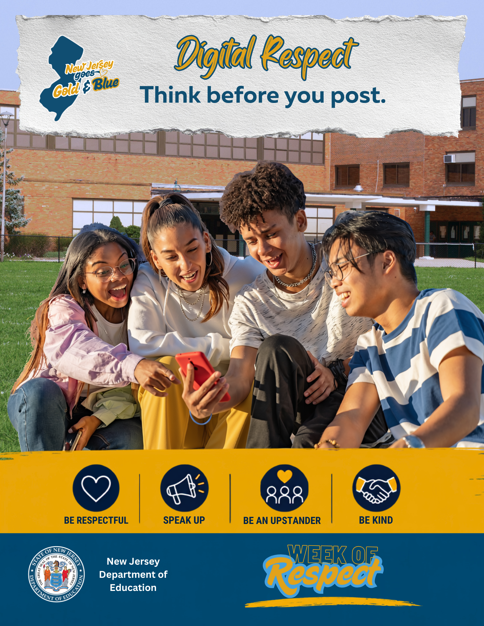 Poster showing four students sitting on a school lawn and looking at a smartphone together in front of a school building. Text reads &ldquo;Digital Respect. Think before you post.&rdquo; with New Jersey Week of Respect branding and icons promoting being respectful, speaking up, being an upstander, and being kind.