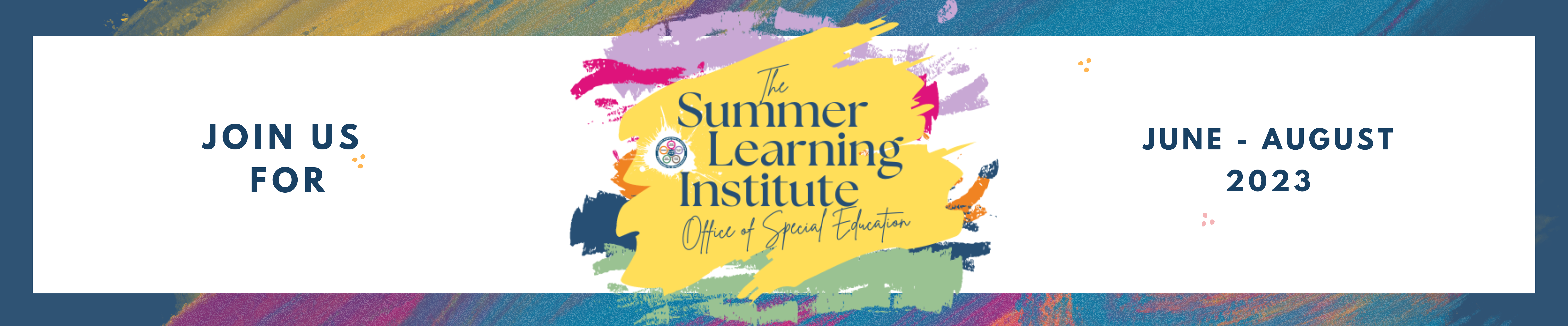 summer institute banner with border inviting guests to join us for training june through august of 2023 with the logo for the summer institute in the middle