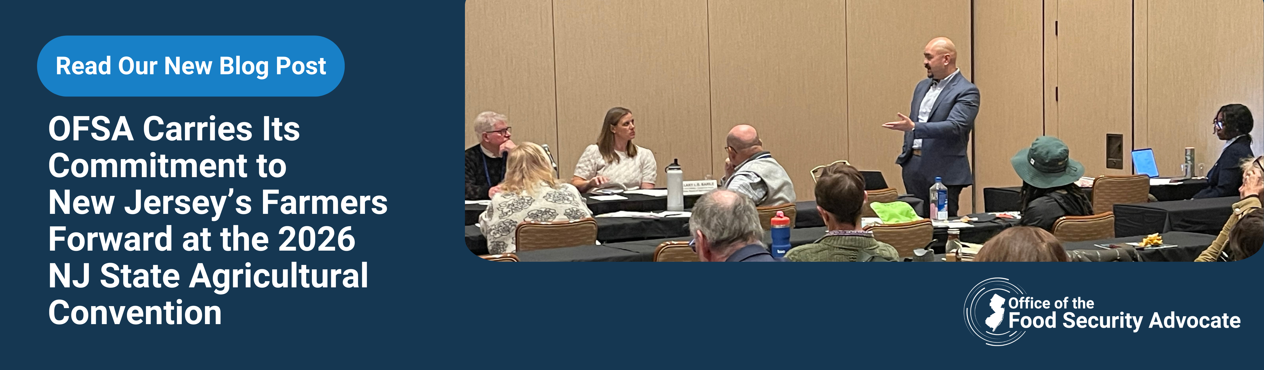 Graphic: Read our New Blog Post - OFSA Carries Its Commitment to New Jerseys Farmers Forward at the 2026 NJ State Agricultural Convention