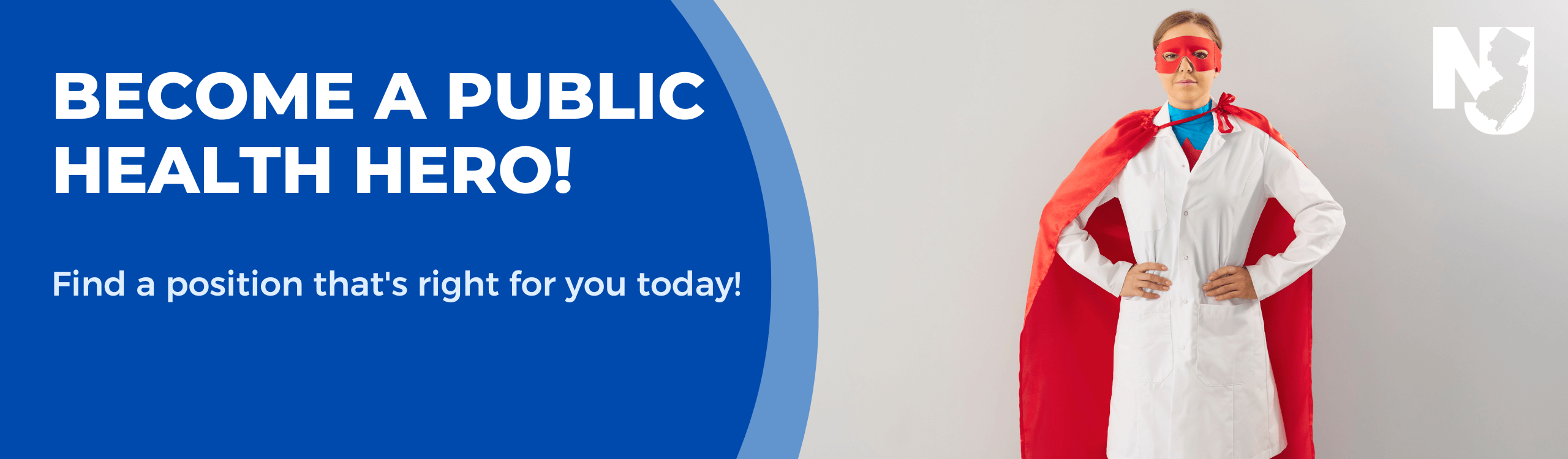 Become a public health hero! Find a position that's right for you today!