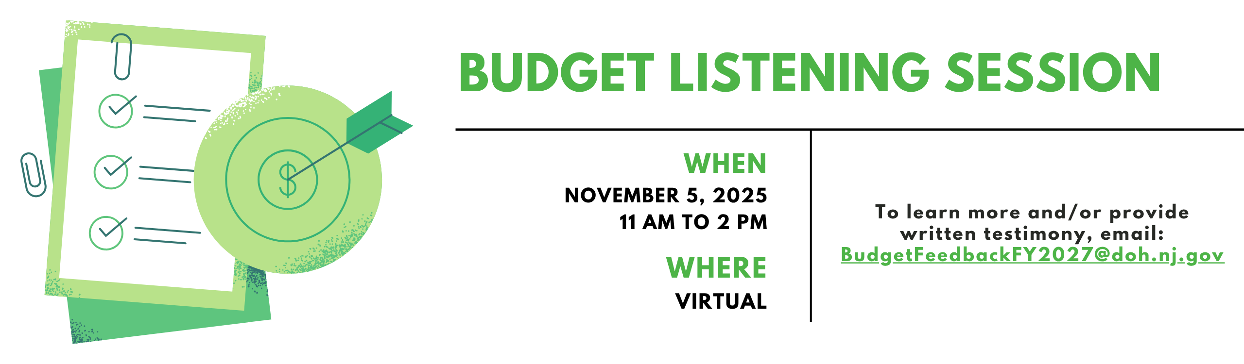 Virtual budget listening session on November 5, 2025 from 11:00 AM - 2:00 PM. Register by clicking the link below.