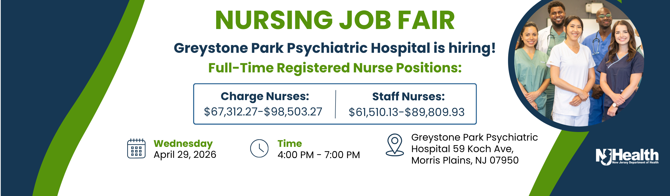 Greystone Park Psychiatric Hospital is hosting a nursing job fair for registered nurse positions. The job fair is from 4:00 - 7:00 PM Wednesday, April 29, 2026 at Greystone Park Psychiatric Hospital.
