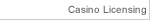 Casino Licensing
