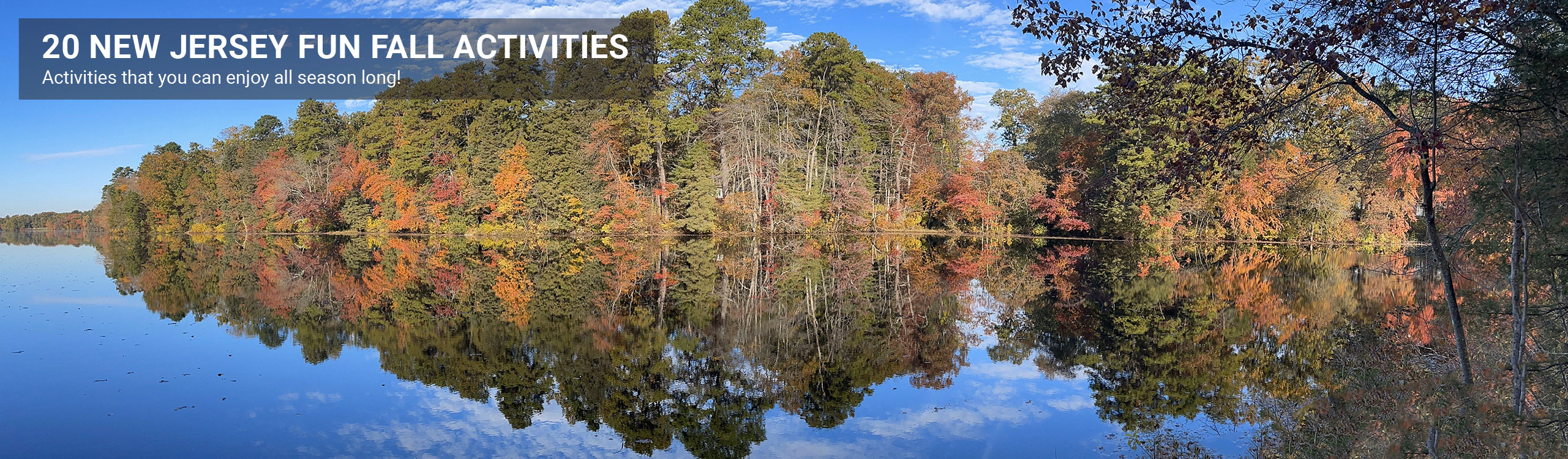 Lake and colorful trees at Mirror Lake. Text reads 20 NJ fun fall activities.