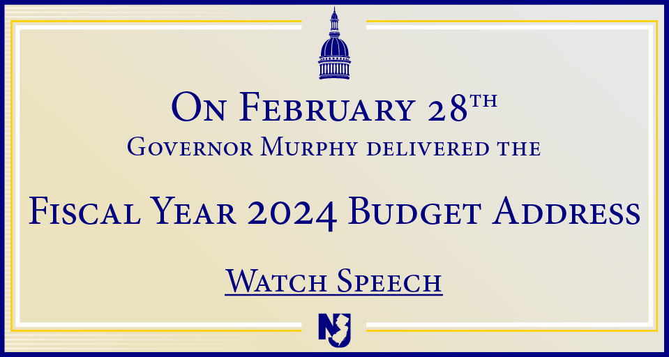 Image: Governor Phil Murphy Delivers Fiscal Year 2024 Budget Address - Watch Speech