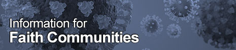 Information for Faith Communities