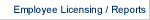Employee Licensing & Reports