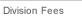 Division Fees...
