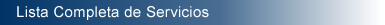 Lista Completa de Servicios