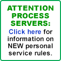 ATTENTION PROCESS SERVERS: We are no longer accepting personal service.