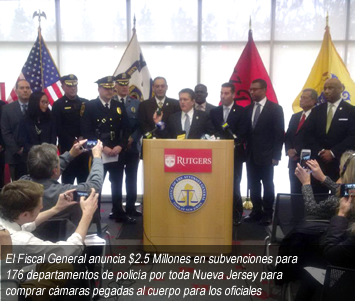El Fiscal General anuncia $2.5 Millones en subvenciones para 176 departamentos de policía por toda Nueva Jersey para comprar cámaras pegadas al cuerpo para los oficiales