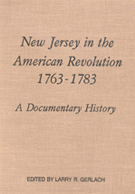 New Jersey in the American Revolution - 1763-1783: A Documentary History - Online Publications
