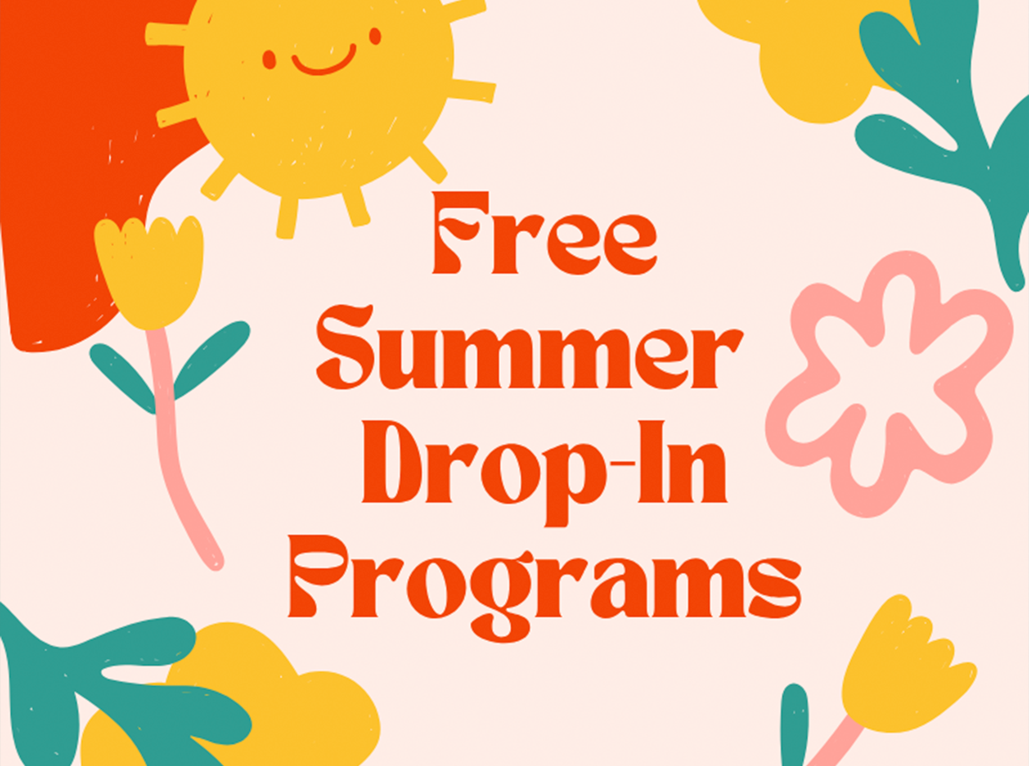 Summer Drop-in Programs