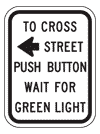 to cross street push button wait for green light sign graphic
